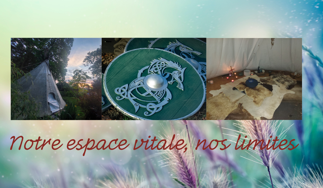 Notre espace vital, nos limites