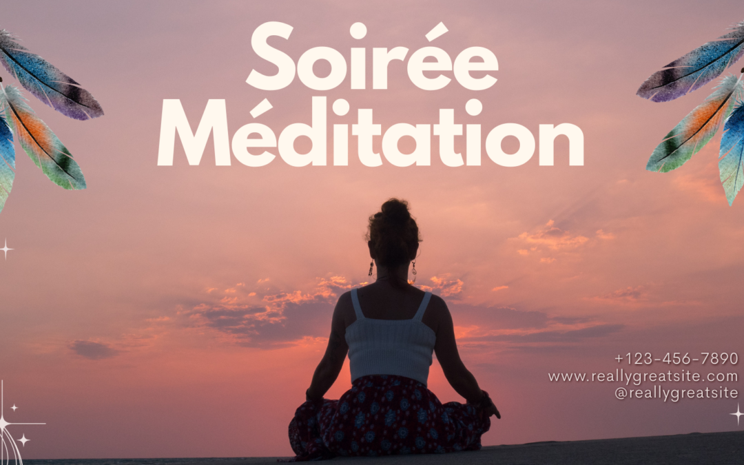 Soirée dédiée à la sérénité